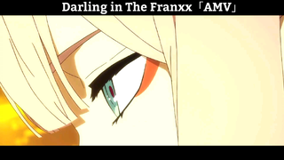 Darling in The Franxx「AMV」Hay Nhất