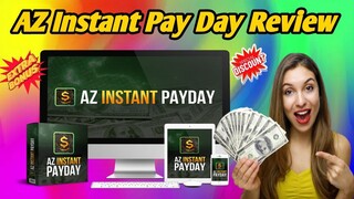 AZ Instant Payday Review - Legit App? AZ Instant Pay Day Review
