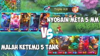 NYOBAIN META 5 MM MALAH KETEMU 5 TANK AUTO BANTAI LAH BRO - MOBILE LEGEND INDONESIA