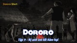 Dororo Tập 9 - Bị anh em tốt hãm hại