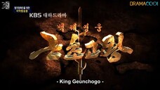 KING GEUNCHOGO EPISODE 7