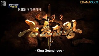 KING GEUNCHOGO EPISODE 7