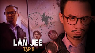 PHIM THÁM TỬ LÂN JEE TẬP 2 | LÂN JEE OFFICIAL