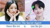 "Phantom The Secret Agent"/"Oppa Will Date Instead" Upcoming Web K-Drama 2020| Lee Se-jin,Yoon Bo-Mi