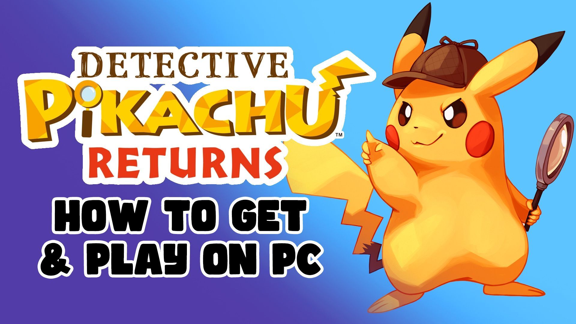 Setup Ryujinx Emulator & Play Detective Pikachu Returns on PC - Bstation