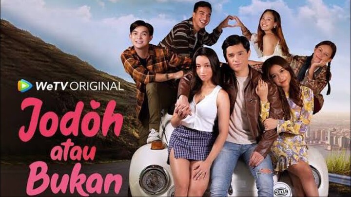 Jodoh Atau Bukan eps 15B