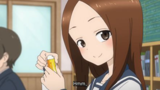 EP 1 - SKILLED TEASER TAKAGI-SAN