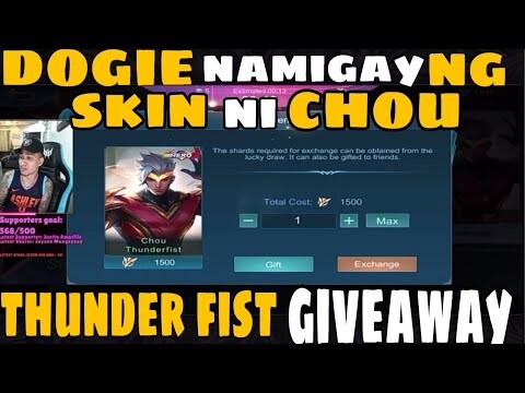 DOGIE NAG PA GIVEAWAY SA VIEWERS NG CHOU HERO SKIN | THUNDER FIST GIVEAWAY