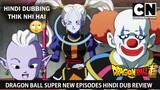 Dragon Ball Super Survival Saga Episodes HINDI Dub Review