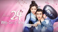 🇨🇳EP24 FINALE My Sassy Girl (2024)