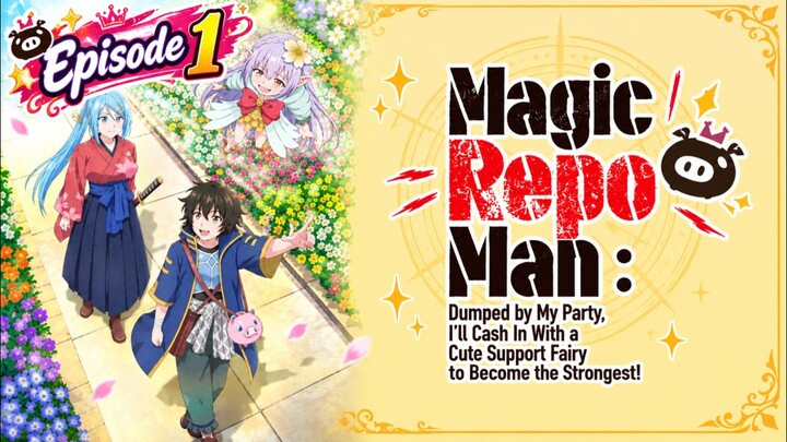 Magic Repo Man ( Episode 1 )