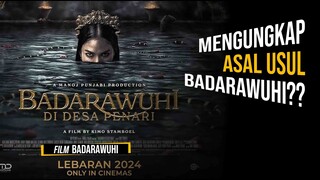 Sinopsis Badarawuhi di Desa Penari,  Asal Usul Badarawuhi