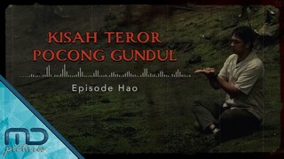 KISAH TANAH JAWA POCONG GUNDUL | TEROR POCONG GUNDUL - HAO