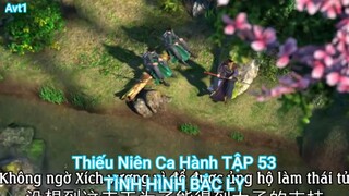 Thiếu Niên Ca Hành TẬP 53-TÌNH HÌNH BẮC LY