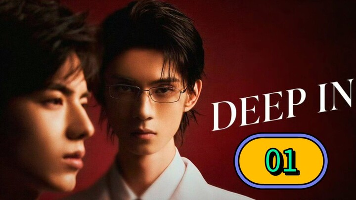 Deep In the Series | Episode 1 ~ Eng sub