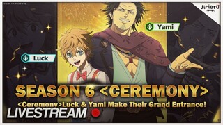 【Black Clover Mobile】YAMI AND LUCK ARE HERE! NEW SEASON! | Season 6 | DRAMA GAMING REACTING