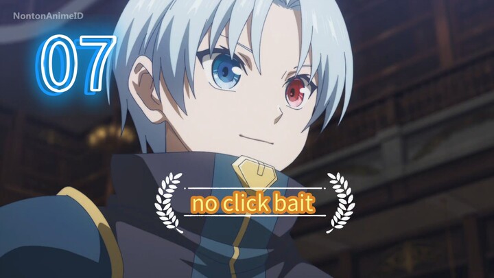 beliau reingkarnasi menjadi pangeran OP episode 07