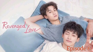 REVENGED LOVE (EPISODE 6 - SUB INDO) (R)