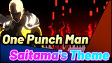 One Punch Man
Saitama's Theme