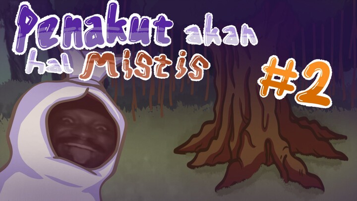 Kenapa "Hal Mistis" bisa ada?