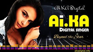 Beyond the Star - AI.KA Digital Singer