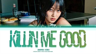 JIHYO ' Killin' Me Good ' Lyrics (Color Coded Lyrics)