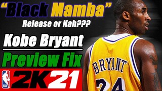 Kobe Bryant Preview Fix NBA2K21 with Side-by-Side Comparison and Highlights