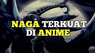 10 NAGA TERKUAT DI FAIRY TAIL ❗❗❗