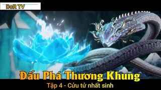 Đấu Phá Thương Khung Tập 4 - Cửu tử nhất sinh