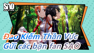 [Đao Kiếm Thần Vực] Gửi fan SAO|Đao Kiếm Thần Vực có thể chiến thêm 500 năm nữa|Mashup kinh điển