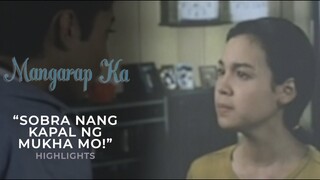 "Sobrang kapal ng mukha mo!" | Mangarap Ka Highlights | iWant Free Movies