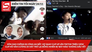 Vợ up TikTok cảnh chồng bị công an bắt được triệu view; Clip Hồ Văn Cường đi hát bỗng ‘bay màu’?