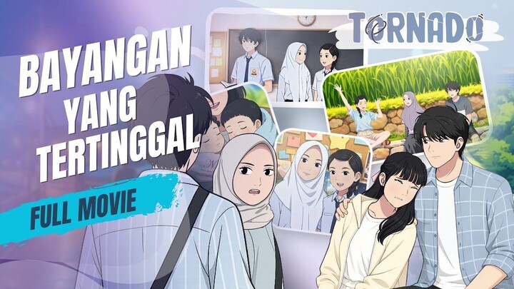 (MOVIE) BAYANGAN YANG TERTINGGAL - ANIMASI SEKOLAH