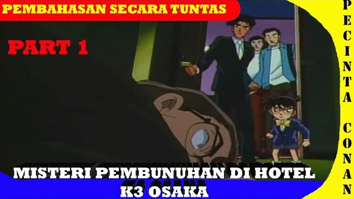 Duet Conan Dengan Heiji -Misteri Pembunuhan di dalam hotel K3 part1-