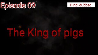 S0_01_Ep_09_The_king_ pigs _||2022||_Hindi_Dubbed_HD_720p (@Korean drama Hindi)