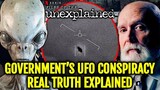 Real Truth Behind Government’s UFO Conspiracy Explained – Files Of The Unexplained Netflix Series
