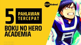 5 PAHLAWAN TERCEPAT DI BNHA - NO 4 ATLET OLIMPIADE 🏃🏻