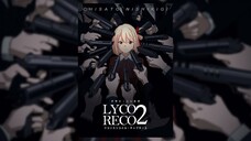 Lycoris Recoil Season 2, Zom 100 Deley Dan Re:Zero Season 3 - Akio News