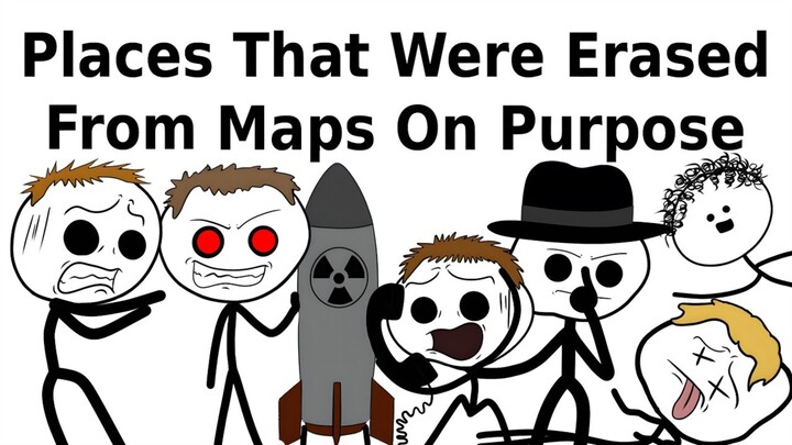 Places That Were Erased From Maps On Purpose