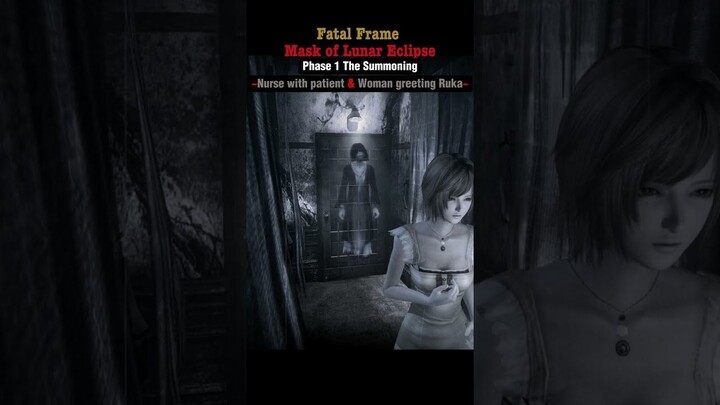Fatal Frame_ Mask of the Lunar Eclipse (Shorts Video)  Nurse with patient _ Woman greeting Ruka