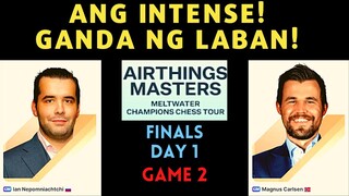 EPIC GAME! TINDI NITO!  FINALS NA NGA! Airthings Finals Nepomiatchchi vs Carlsen Finals Day1 Game 2