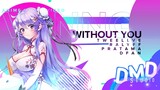 Không thể quên được hình bóng của em | Without You | Anime MV