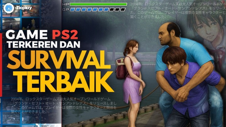 GAME PS2 SURVIVAL TERKEREN DAN TERBAIK!! Bisa Pacaran!?