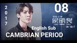 Cambrian Period EP08 (English Sub 2017)