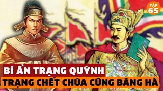 GIẢI MÃ BÍ ẨN SỬ VIỆT: Thân Thế Thật Sự Của Trạng Quỳnh Và Những Giai Thoại Để Đời | #65