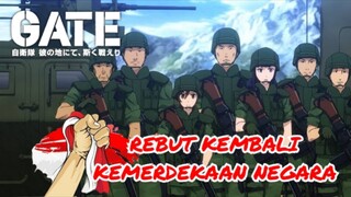 [Fandub Indonesia] GATE - REBUT KEMBALI KEMERDEKAAN NEGARA 🇮🇩