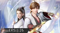 Legend Of Lotus Fairy Sword | eps 26