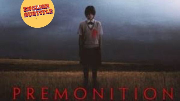 Premonition (Japanese 🇯🇵 English subtitles movie)