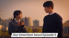 Our Unwritten Seoul Episode 5 Sub Indo HD (2025)