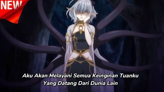 Mati Muda Masuk Isekai Ketemu Pelayan Cantik Super Nurut Dan Kuat !